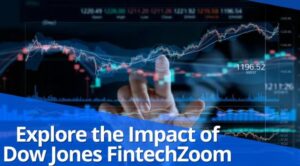 what is Dow Jones Fintechzoom stock?